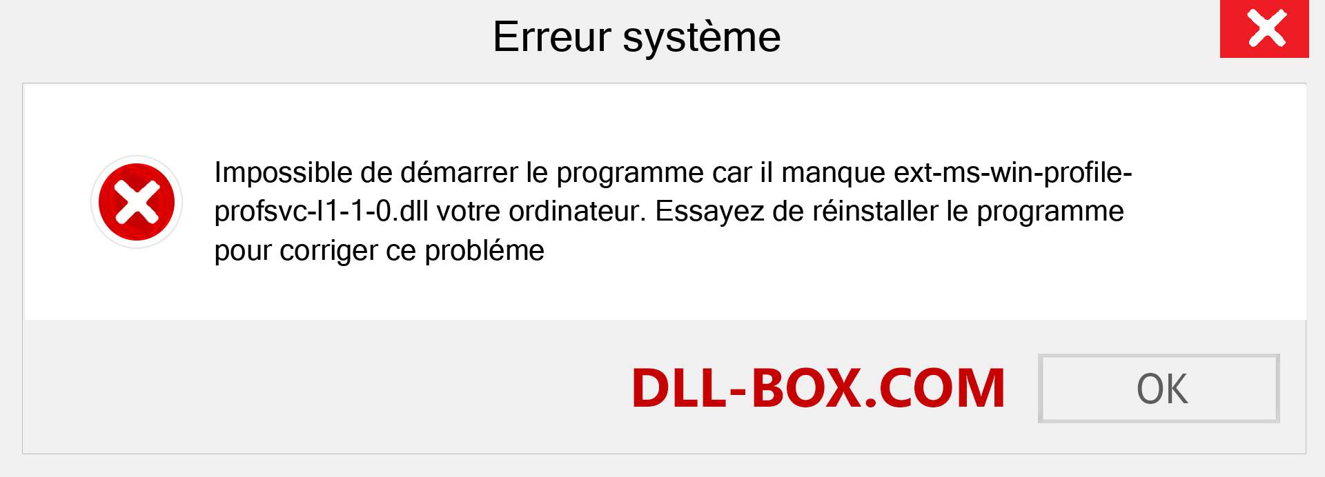 Le fichier ext-ms-win-profile-profsvc-l1-1-0.dll est manquant ?. Télécharger pour Windows 7, 8, 10 - Correction de l'erreur manquante ext-ms-win-profile-profsvc-l1-1-0 dll sur Windows, photos, images